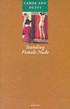 Image of Standing Female Nude by Carol Ann Duffy Book