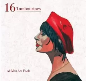 Image of All Men Are Fools by 16 Tambourines CD Album
