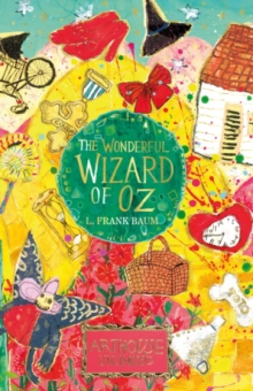 Image of The Wonderful Wizard of Oz: ARTHOUSE Unlimited Special Edition Paperback / softback