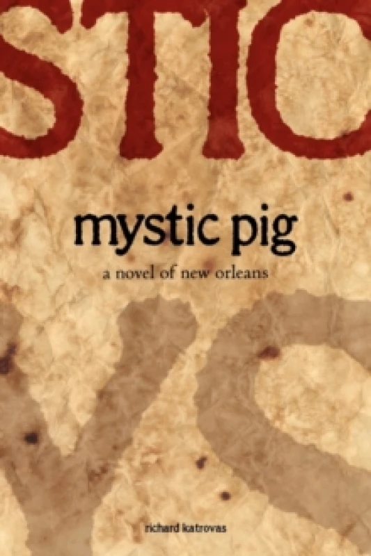 Image of Mystic Pig. Paperback. By Richard Katrovas Books