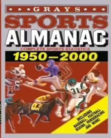 Image of Grays Sports Almanac : Complete Sports Statistics 1950-2000