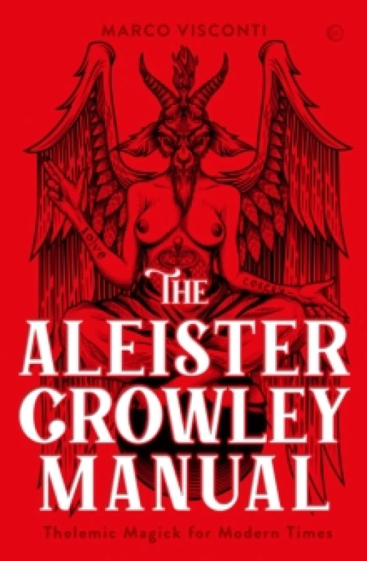Image of The Aleister Crowley Manual : Thelemic Magick for Modern Times Hardback