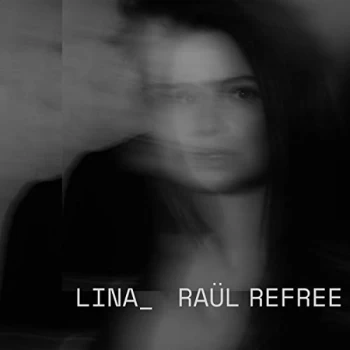 Image of Lina_Ra&uuml;l Refree - Lina_Ra?l Refree Vinyl