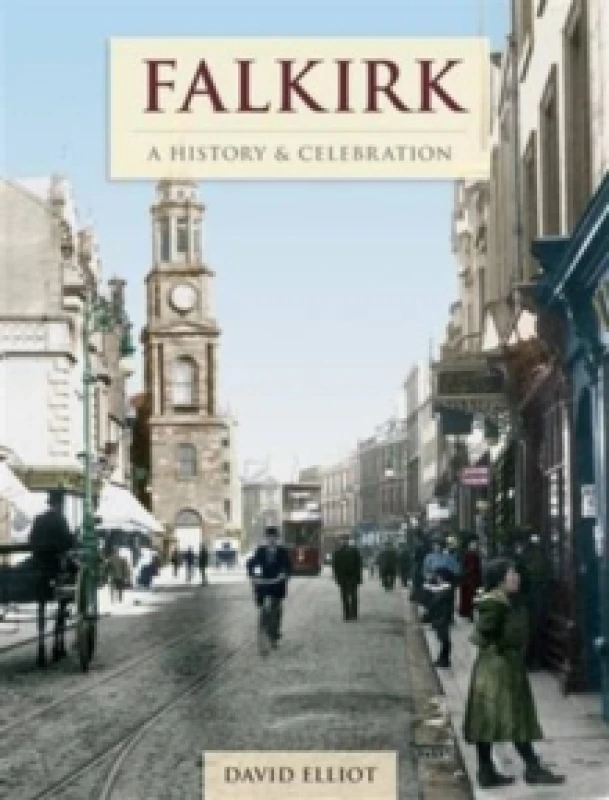 Image of Falkirk - A History And Celebration Paperback / softback