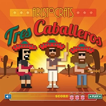 Image of Aristocrats - Tres Caballeros CD