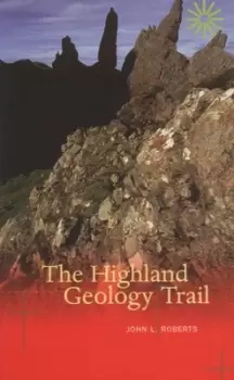 Image of The Highland geology trail by John L. Roberts