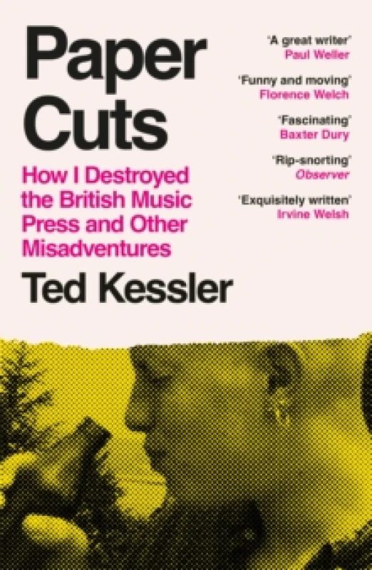 Image of Paper Cuts : How I Destroyed the British Music Press and Other Misadventures Paperback / softback