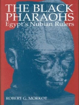Image of The Black Pharaohs by Robert Morkot Hardback