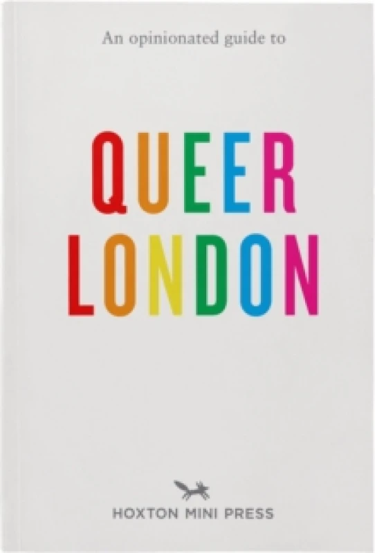 Image of An Opinionated Guide To Queer London Paperback / softback