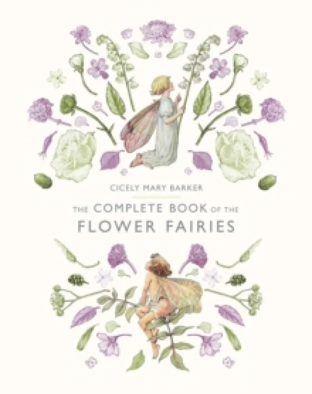 Image of Cicely Mary Barker The Complete Book of the Flower Fairies Book Multi unisex
