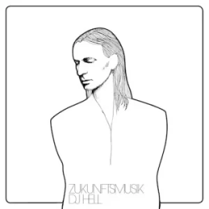 Image of Zukunftsmusik by DJ Hell CD Album