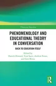 Image of Phenomenology and Educational Theory in Conversation Back to Education Itself