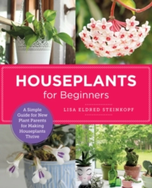 Image of Houseplants for Beginners. Paperback. By Lisa Eldred Steinkopf Books