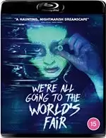 Image of We're All Going To The World's Fair [Bluray]