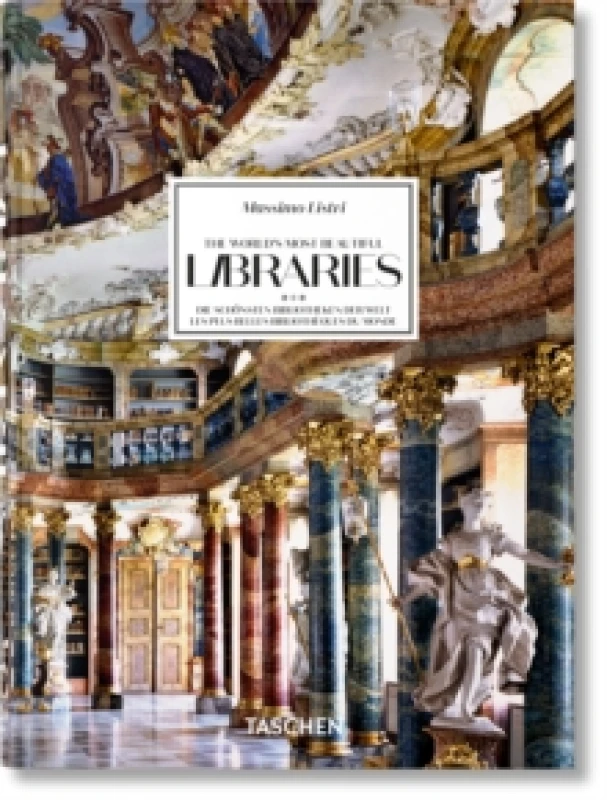 Image of Massimo Listri. The Worlds Most Beautiful Libraries. 45th Ed. Hardback