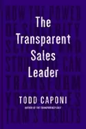 Image of transparent sales leader how the power of sincerity science and structure