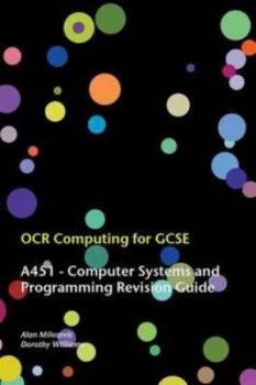 Image of Ocr Computing for Gcse. A451 Computer Systems and Programming Revision Guide by Alan Milosevic Paperback