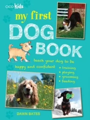 Image of My first dog book by Dawn Bates