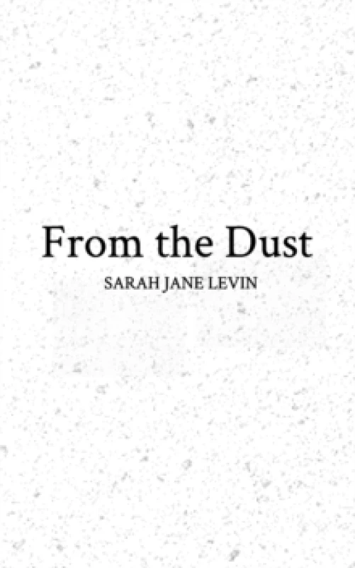 Image of From the Dust Paperback / softback