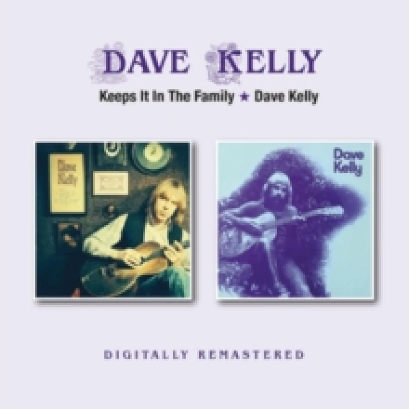 Image of Dave Kelly - Keeps It in the Family/Dave Kelly [CD / Album] Music CDs - Music CD