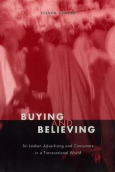 Image of Buying and Believing by Steven Kemper Paperback
