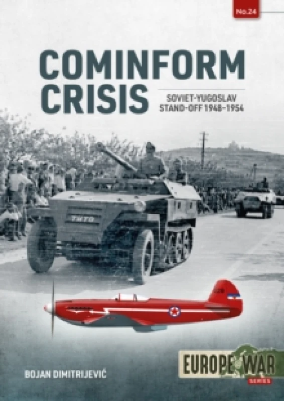 Image of Cominform Crisis : Soviet-Yugoslav Stand-Off, 1948-1954 Paperback / softback