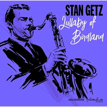 Image of Stan Getz - Lullaby Of Birdland Vinyl