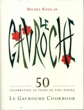 Image of Le Gavroche cookbook by Michel Roux
