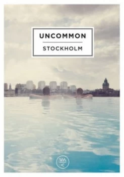 Image of Uncommon Stockholm by Erik Nordlander Hardback
