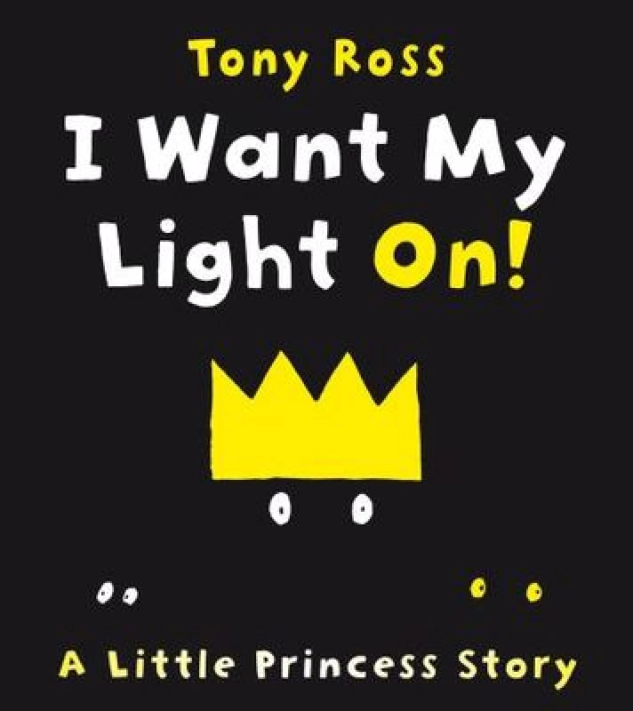 Image of I Want My Light On by Tony Ross Book