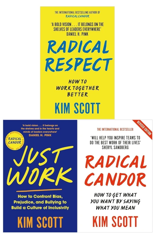 Image of Kim Scott 3 Book Collection: Radical Respect, Just Work, Radical Candor For Leaders And Teams Kim Scott Books