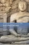 Image of perspectives on satipatthana