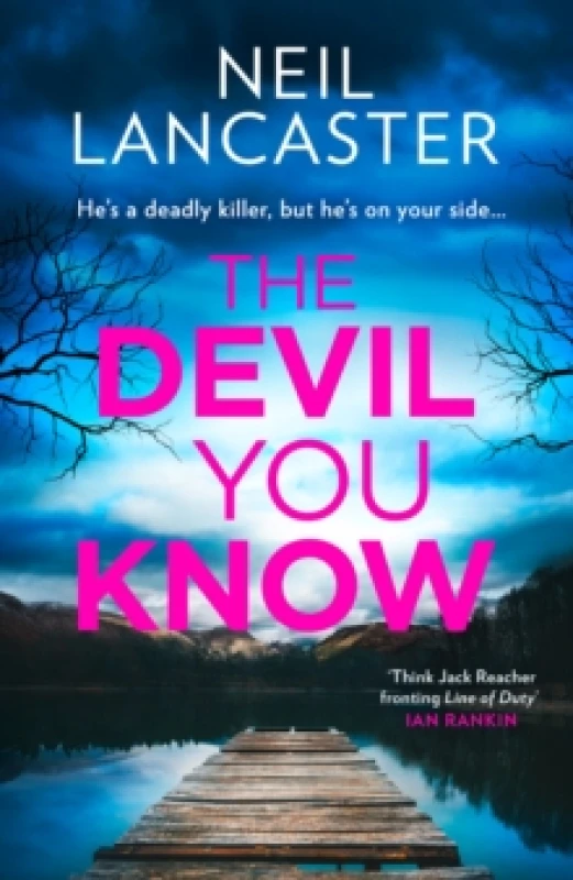 Image of The Devil You Know. Hardback. By Neil Lancaster Books