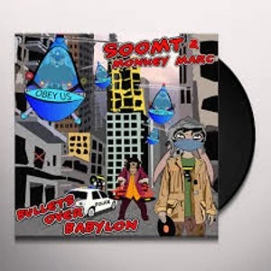 Image of Soom T & Monkey Marc - Bullets Over Babylon Vinyl