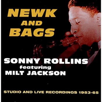 Image of Sonny Rollins featuring Milt Jackson - Newk and Bags CD