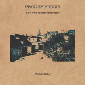 Image of Stanley Brinks And The Wave Pictures - Wakefield Vinyl