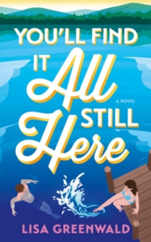 Image of You'll Find It All Still Here : A Novel Paperback / softback