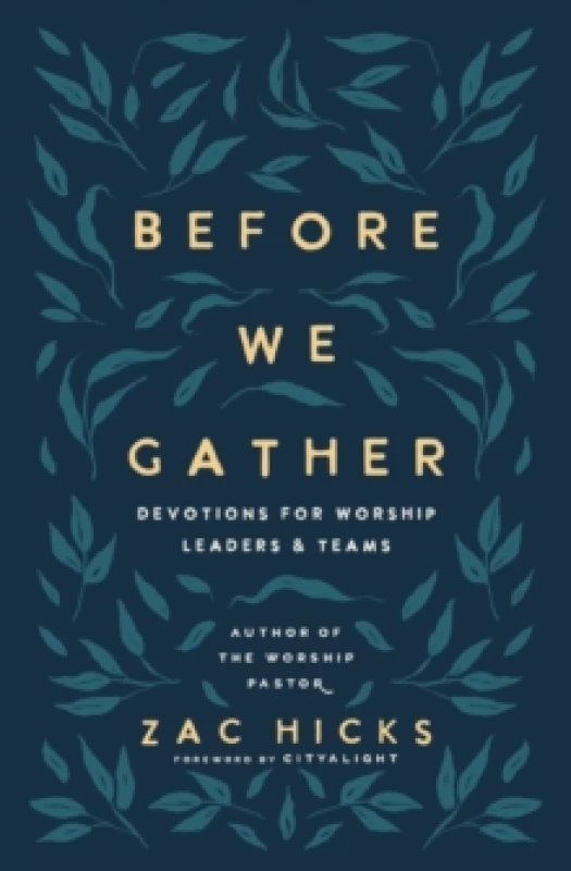 Image of Before We Gather. Paperback. By Zac Hicks Books