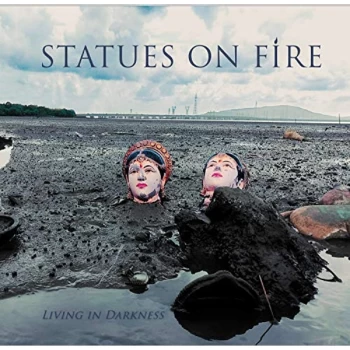 Image of Statues On Fire - Living in Darkness Vinyl