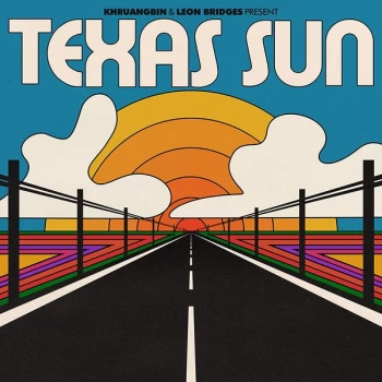 Image of Khruangbin & Leon Bridges - Texas Sun Vinyl