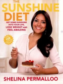 Image of The Sunshine Diet by Shelina Permalloo Book