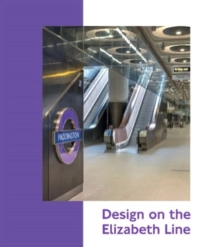 Image of Design on the Elizabeth Line Hardback