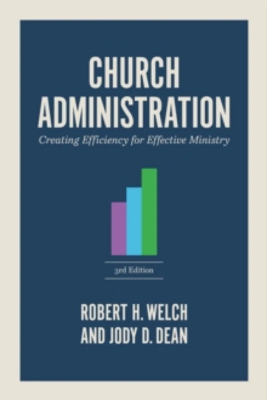 Image of Church Administration : Creating Efficiency for Effective Ministry Paperback