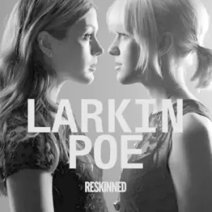 Image of Reskinned by Larkin Poe Vinyl Album