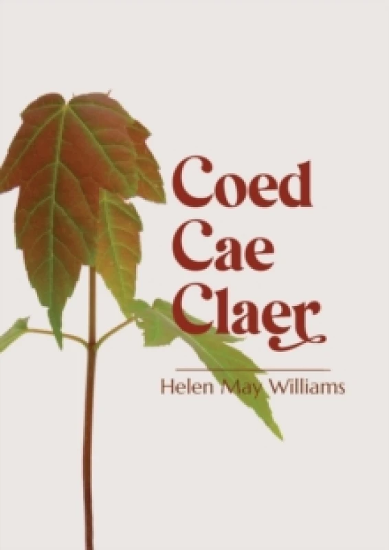 Image of Coed Cae Claer Paperback / softback