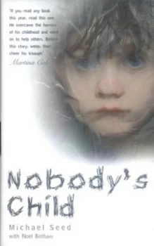Image of Nobodys Child by Michael Seed Hardback