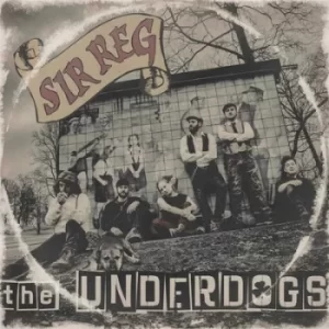 Image of The Underdogs by Sir Reg CD Album