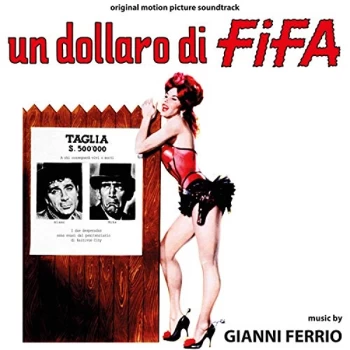 Image of Gianni Ferrio - Un Dollaro Di Fifa CD