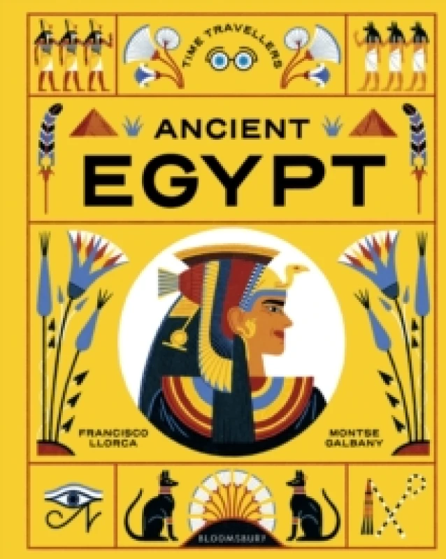 Image of Time Travellers: Ancient Egypt : the perfect gift for budding historians Hardback