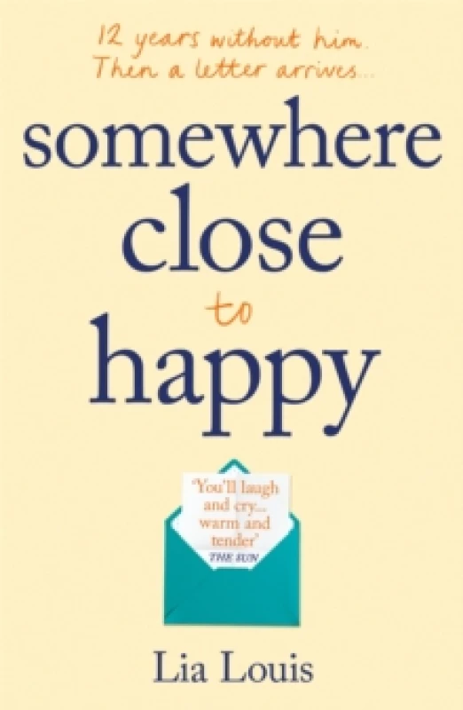 Image of Somewhere Close to Happy : The heart-warming, laugh-out-loud debut of the year Paperback / softback